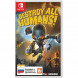 Игра Destroy All Humans! [Nintendo Switch, русские субтитры] в Нижнем Новгороде